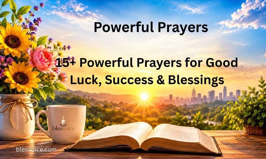 15+ Powerful Prayers for Good Luck, Success & Blessings
