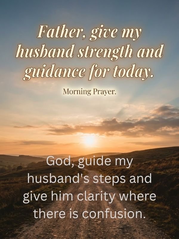 A Prayer for My Husband Strength and Guidance