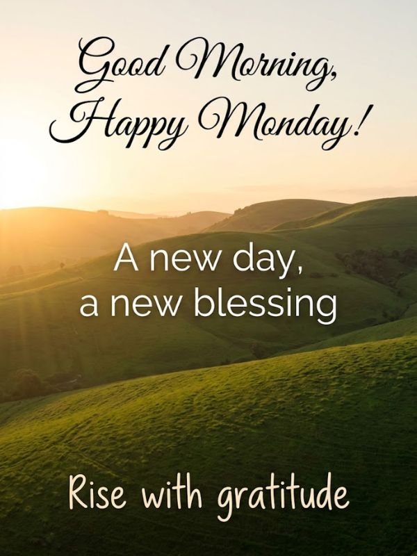 Good Morning Happy Monday